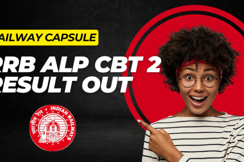 RRB ALP CBT 2 Result 2025 Out