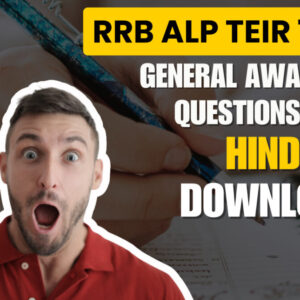 ALP Tier 1 (25 November 2024) Shift 1 All General Awareness Questions PDF – Hindi Download
