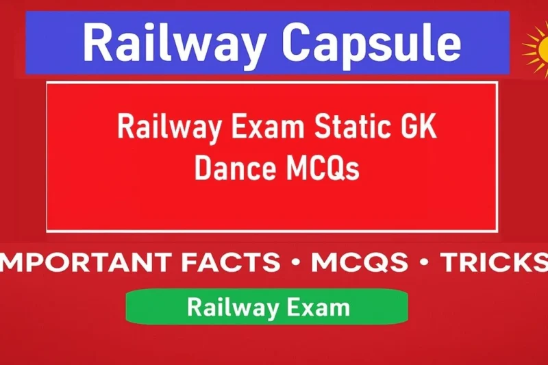 Set 2 – Static GK Dance 20 Must-Solve PYQ for Railway Exam NTPC, ALP & Group D